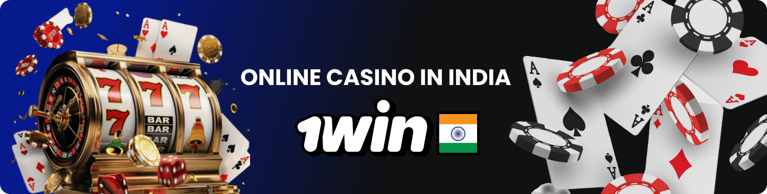 1Win Online Casino and Sportsbook in India
